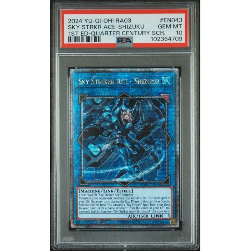 2024 Yu-Gi-Oh! Ra03-Quarter Century Bonanza #EN043 Sky Strkr Ace-Shizuku 1st Ed-Quarter Century Scr. PSA 10
