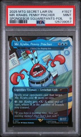 2025 Magic The Gathering Secret Lair Drop #1927 Mr. Krabs, Penny Pincher Spongebob Squarepants-Foil PSA 9