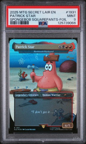 2025 Magic The Gathering Secret Lair Drop #1931 Patrick Star Spongebob Squarepants-Foil PSA 9
