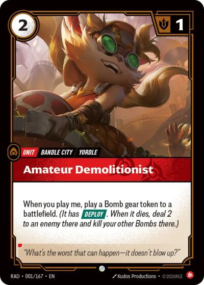 Radiance - 001/167 Amateur Demolitionist Common