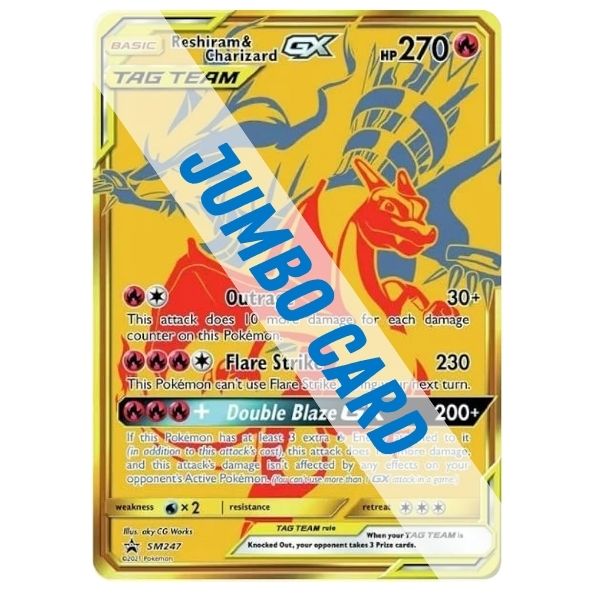 JUMBO CARD - Reshiram & Charizard GX JUMBO CARD - Reshiram & Charizard GX