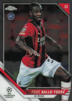 2021-22 Topps Chrome UEFA Champions League #98 Fodé Ballo-Touré