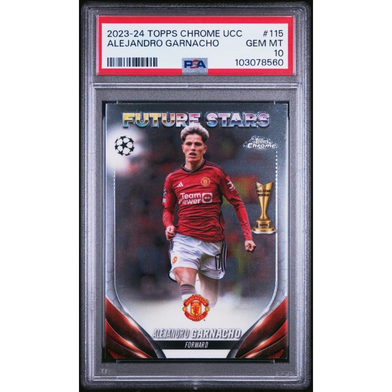 2023-24 Topps Chrome Uefa Club Competitions #115 Alejandro Garnacho PSA 10