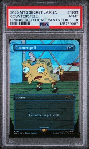 2025 Magic The Gathering Secret Lair Drop #1933 Counterspell Spongebob Squarepants-Foil PSA 9