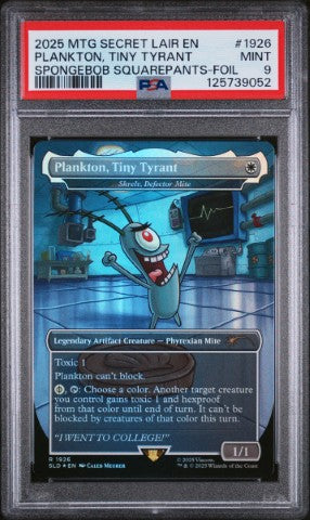 2025 Magic The Gathering Secret Lair Drop #1926 Plankton, Tiny Tyrant Spongebob Squarepants-Foil PSA 9