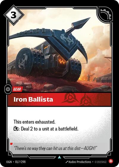 Riftbound - Origins - 017/298 Iron Ballista Uncommon