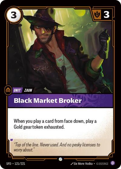 Riftbound Spiritforged - 121/221 Black Market Broker Common