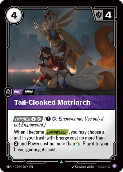 Vendetta - 104/166 Tail-Cloaked Matriarch Uncommon