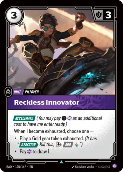 Radiance - 105/167 Reckless Innovator Uncommon