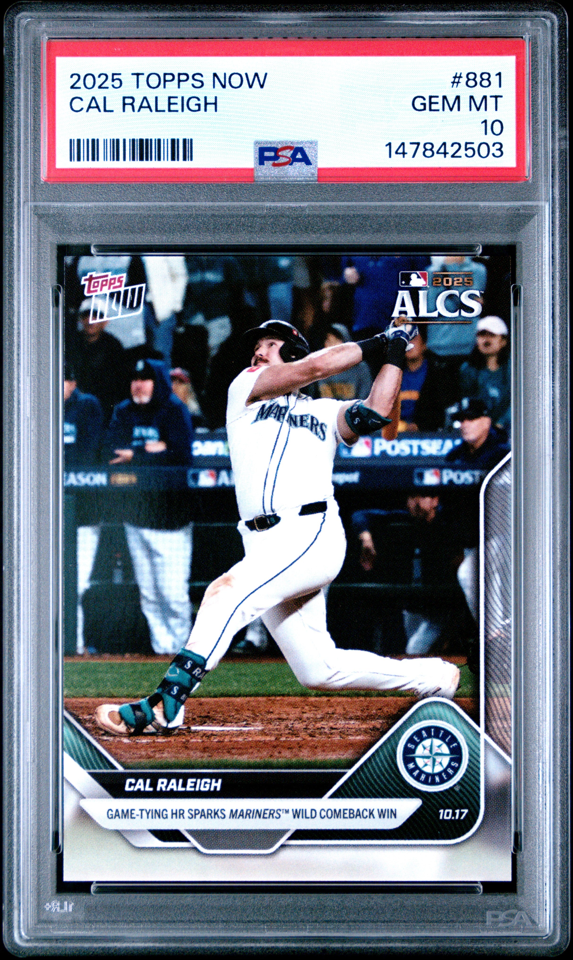 2025 Topps Cal Raleigh 881 Topps Now PSA 10