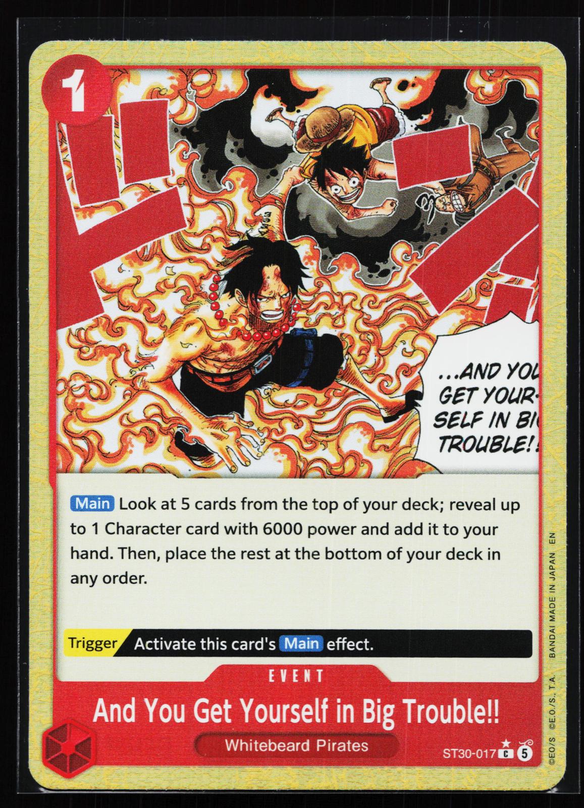 Starter Deck EX: Luffy & Ace ST30-017 And You Get Yourself in Big Trouble!!