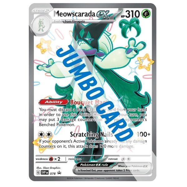 JUMBO CARD - Meowscarada ex (Shiny)